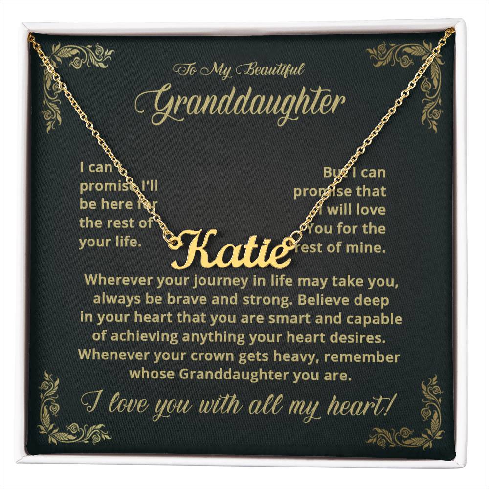 To My Granddaughter - I Can't Promise - Name Necklace