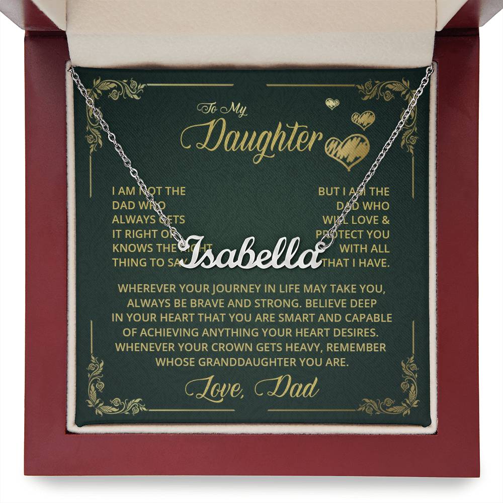 To My Daughter - Dad Who Always - Name Necklace