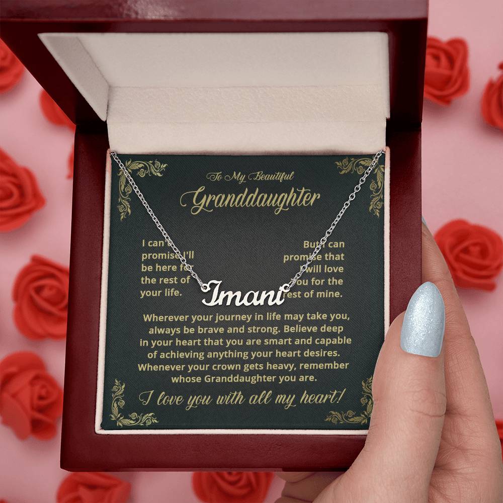 To My Granddaughter - I Can't Promise - Name Necklace